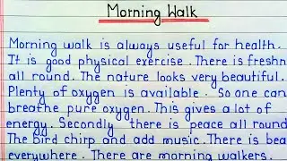 Morning Walk | Essay on morning walk | Essay on morning walk in English | paragraph writing