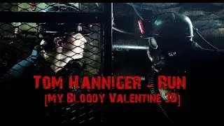 Tom Hanniger - Run [My Bloody Valentine 3D]