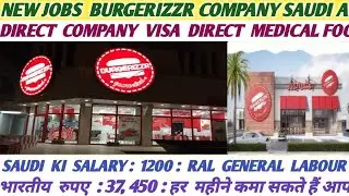 Burgerizzr COMPANY SAUDI ARABIA||SERVICE CREW JOBS||FREE ROOM DUTY 08-HRS||सैलरी 1200 RAL||GENERAL