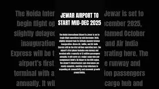 Jewar Airport to Start Mid-Dec 2025