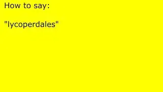 How to pronounce lycoperdales