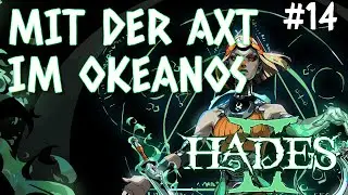 Hades 2 - Mit der Axt zum ersten Mal im Okeanos!