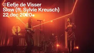 Beats of love: Eefje de Visser (ft. Sylvie Kreusch) — Slow (live)