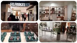 Selfridges | Come With Me  Selfridges | Look Inside | Luxury Store | Walk Around