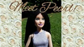 Meet Pearl! - Custom Barbie - Barbie Dolls - Toys