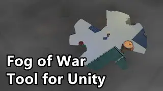 Tool for Unity - Fog of War