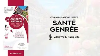CNGE 2024 - Sant&eacute; genr&eacute;e | Alex WEIL