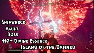 Witchfire Island of the Damned Shipwreck Vault Boss 110+ Divine Essence