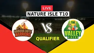 🔴LIVE BAW VS TVH | QUALIFIER | NATURE ISLE T10 2023 | BARAMA AUTE WARRIORS VS THE VALLEY HIKERS | WI