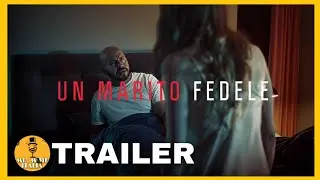 UN MARITO FEDELE (2022) Trailer ITA del Film Crime Thriller | Netflix