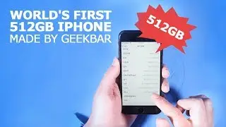 World's First 512GB iPhone Made by Geekbar
