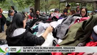 Suporta para sa newcomers, isinagawa sa Int'l Students & Migrant Workers Day | OMNI News Filipino