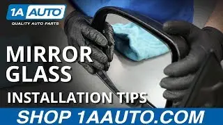 How to Properly Install Side View Mirror Glass