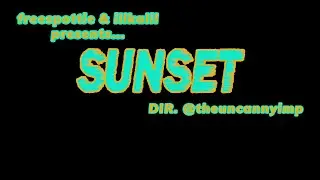 freespottie - sunset w. ILLKALIL (official music video)