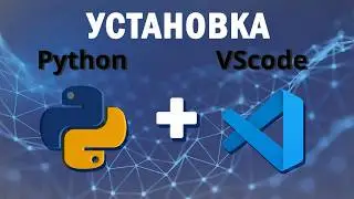 How to SET UP Visual Studio Code and INSTALL the LATEST version of Python?