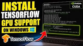 How to install TensorFlow with GPU support on Windows - Step By Step