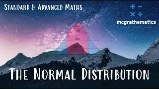 The Normal Distribution for Standard and Advanced HSC Maths