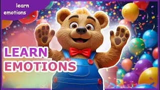 LEARN EMOTIONS with Toby the Teddy Bear! HAPPY, SAD, SCARED & SURPRISED!