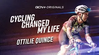 Cycling Changed My Life: Ottilie Quince