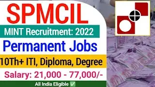 SPMCIL Technician Recruitment 2022| SPMCIL Recruitment 2022 | spmcil mumbai 2022 | iti jobs