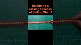 Part 5【Made of paper】Designing & Making Process of Sailing Ship Model   #shorts
