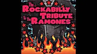 Full Blown Cherry - The Rockabilly Tribute To The Ramones (Full Album)