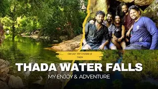 One Day Trip from Chennai 🚗 | 6 Friends at Tada Waterfalls⛰️