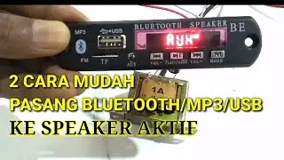 Cara mudah pasang bluetooth, mp3 ,usb ke speaker aktif/ampli dengan mudah(lengkap)