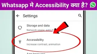 Whatsapp Accessibility Setting | Increase Contrast 