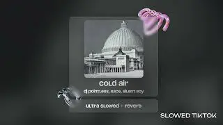 Save Europe. [Cold Air - DJ Pointless, Sace, Silent Boy] [Ultra Slowed + Reverb]