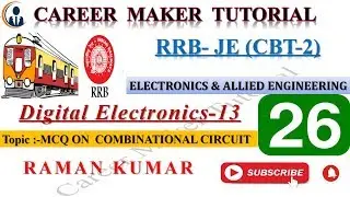DMRC/LMRC/ UPPCL-JE/ AE||26-DIGITAL ELECTRONICS PART-13|| FOR ELECTRONICS||