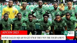 AFCON 2023: Super Eagles will receive $7m (N8.9bn) if they win Ivory Coast (@FinanceNaijja )