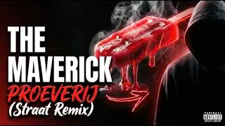 The Maverick - PROEVERIJ (Straat Remix) | Code Rood