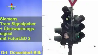 Siemens Stra&szlig;enbahn Signalgeber mit &Uuml;berwachungssignal mit FuturLED 2 und FuturLED 3 bei F0