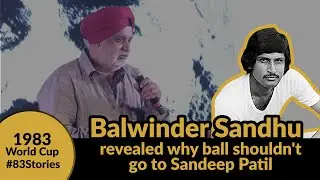 Balwinder Sandhu shares hilarious incident about Kapil Dev | 1983 World Cup | 83 stories