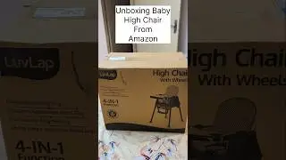 Unboxing Luvlap High Chair Frm Amazon#shorts#babyessentials#amazonfinds#onlineshopping#minivlog#baby