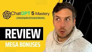 ChatGPT 5 Mastery Review + (Bonus Worth $997)