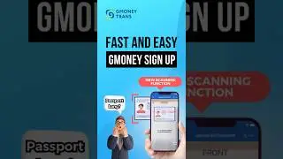 PASSPORT Sign Up in GmoneyTrans. Watch this 1 minute Tutorial