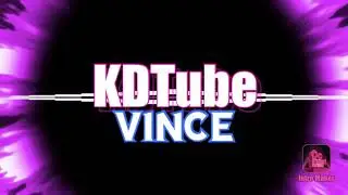 KDTube Vince (Intro)