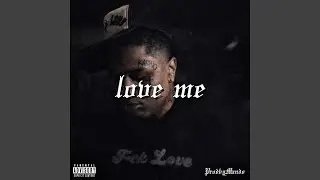 Love Me