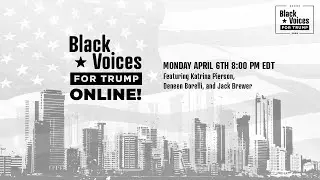 Black Voices for Trump ONLINE!