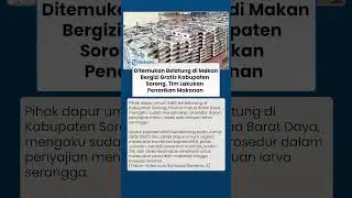 MENJIJIKAN ! Ada Belatung di Makan Bergizi Gratis Kabupaten Sorong, Tim Lakukan Penarikan Makanan