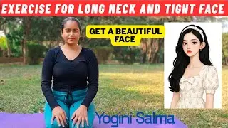 Exercise For Long Neck and Tight Face | Beauty Yoga
