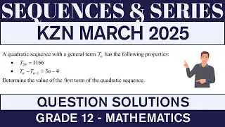 Determine the first term of the quadratic sequence- Sequences and Series | Grade 12 Math