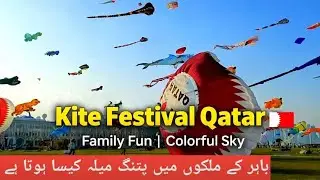Kite festival | Doha festival City | Vlog in Qatar | old qatar
