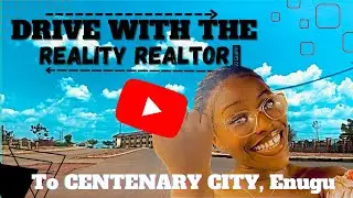 ||The Reality Realtor: A Drive to CENTENARY CITY, Enugu; The Home of Modern Architecture in Enugu.