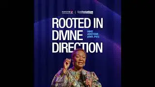 Rooted in Divine Direction | Pastor Nike Adeyemi | Manifestation Series