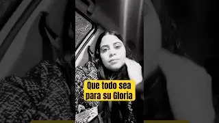 Que todo sea para su gloria #palabradios #jovenescristianos #reflexionesdeldia