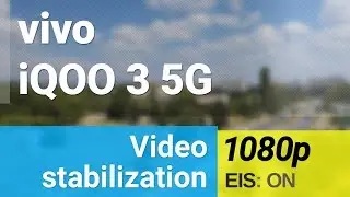 vivo iQOO 3 5G 1080p 30fps video stabilization sample - main camera
