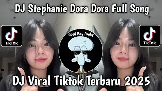 DJ STEPHANIE MELODY DORA DORA VIRAL TIKTOK HARI INI YANG KALIAN CARI !!! 